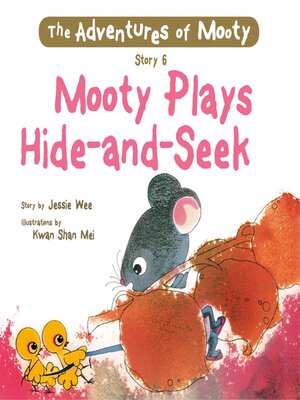 cover image of Mooty Plays Hide-and-Seek
